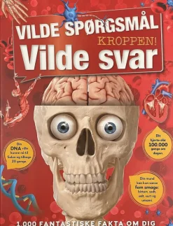 Vilde spørgsmål - Vilde svar KROPPEN - Pedagogisk barnbok